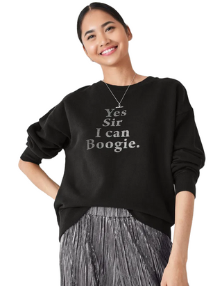 Women's Yes Sir I Can Boogie Sweatshirt in Black